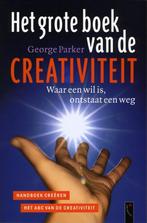 Het grote boek van de creativiteit, George Parker, Ophalen of Verzenden, Zo goed als nieuw