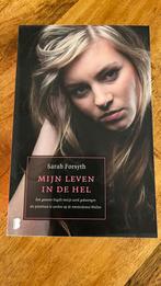 Mijn leven in de hel, Ophalen of Verzenden, Zo goed als nieuw, Sarah Forsyth