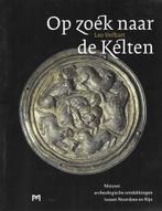 Op zoek naar de Kelten, 14e eeuw of eerder, Nieuw, Leo Verhart, Ophalen of Verzenden