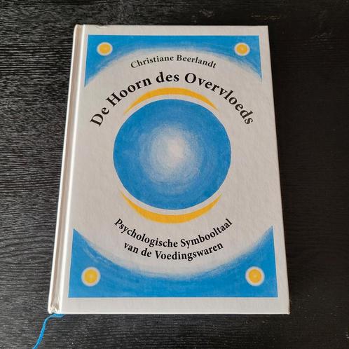 Christiane Beerlandt - De hoorn des overvloeds, Boeken, Esoterie en Spiritualiteit, Zo goed als nieuw, Achtergrond en Informatie