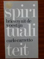Carlo Carretto - Brieven uit de woestijn - Spiritualiteit, Gelezen, Ophalen of Verzenden, Christendom | Katholiek, Carlo Carretto