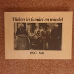 Tholen in handel en wandel 1900 1945, Boeken, Ophalen of Verzenden, Gelezen, M.W. Blaas