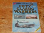 50 Classic Warbirds : Warbirds Illustrated No 50 (Wo2, ea), Verzamelen, Luchtvaart en Vliegtuigspotten, Boek of Tijdschrift, Zo goed als nieuw
