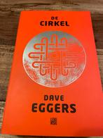 De Cirkel - Dave Eggers (Zo goed als nieuw), Boeken, Ophalen of Verzenden, Zo goed als nieuw, Dave Eggers, Nederland