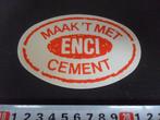 sticker transparant MAAK 'T MET ENCI CEMENT, Ophalen, Zo goed als nieuw