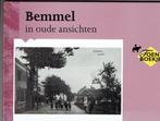 Bemmel in oude ansichten, Boeken, Ophalen of Verzenden, Gelezen