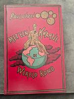 Met een kwartje de wereld rond - Paul d'Ivoi, Europa, Ophalen of Verzenden, Reisgids of -boek, Paul d'Ivoi