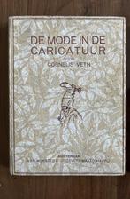Boek : De Mode in de Caricatuur - Cornelis Veth - Jaar 1960, Gelezen, Cornelis Veth, Ophalen of Verzenden, Mode algemeen