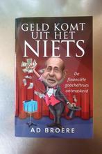 Geld komt uit het niets - Ad Broere, Zo goed als nieuw, Verzenden