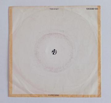 Vinyl 7" single PIL - This Is Not A Love Song beschikbaar voor biedingen