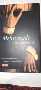 Mefistowals - Olivier Pourriol, Boeken, Ophalen of Verzenden, Zo goed als nieuw, Olivier Pourriol, Nederland
