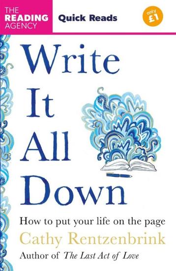 Write It All Down - How to Put Your Life on the Page  beschikbaar voor biedingen