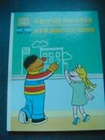 sesamstraat--ik ga graag naar school--als ik alleen zou wone, Ophalen of Verzenden, Zo goed als nieuw, Fictie algemeen