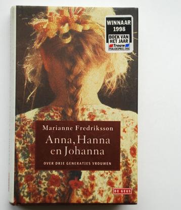 Marianne Fredriksson; Anna, Hanna en Johanna beschikbaar voor biedingen