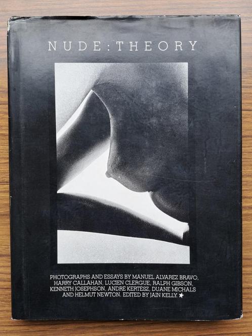 Nude: theory, Boeken, Kunst en Cultuur | Fotografie en Design, Zo goed als nieuw, Fotografie algemeen, Ophalen of Verzenden