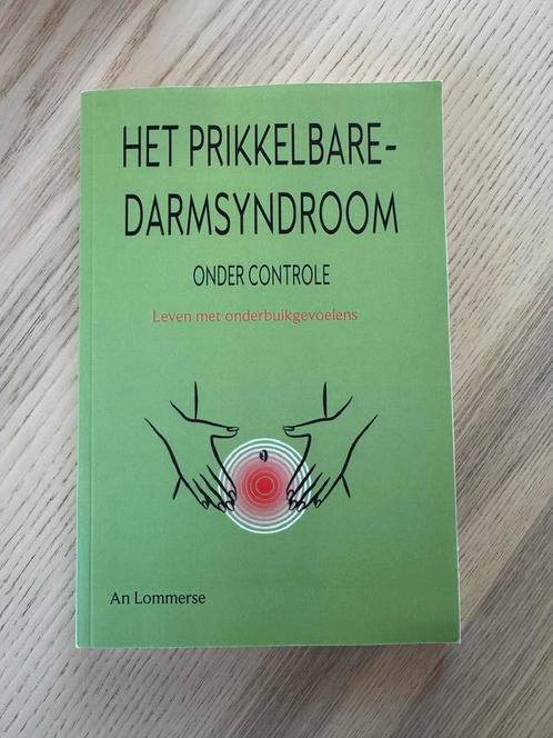 An Lommerse - Het prikkelbaredarmsyndroom onder controle, Boeken, Gezondheid, Dieet en Voeding, Zo goed als nieuw, Ophalen of Verzenden