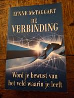 Lynne McTaggart - De verbinding, Achtergrond en Informatie, Spiritualiteit algemeen, Ophalen of Verzenden, Zo goed als nieuw