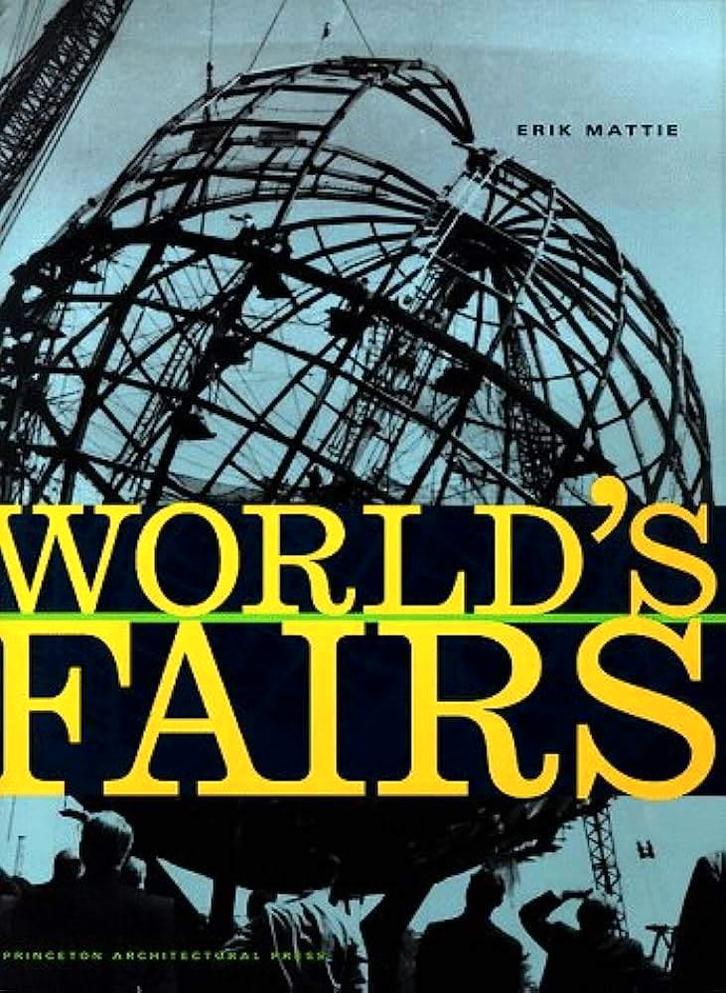 World's Fairs / Wereldtentoonstellingen design, architectuur, Boeken, Wetenschap, Zo goed als nieuw, Overige wetenschappen, Verzenden