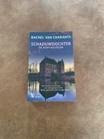Schaduwdochter, Ophalen of Verzenden, Gelezen, Rachel van Charante, Nederland