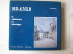 Oud-Almelo in schilderijen en tekeningen., Ophalen of Verzenden, Gelezen