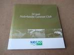 Jubileumboek 50 jaar Nederlandse Caravan Club, uitgave 2006, Verzenden, Zo goed als nieuw, Roel Kraefft, Overige vervoermiddelen