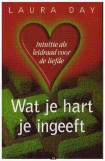 Wat je hart je ingeeft (Intuitie als leidraad voor de liefde beschikbaar voor biedingen