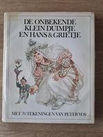 DE ONBEKENDE KLEIN DUIMPJE EN HANS EN GRIETJE. PETER VOS, Gelezen, Ophalen of Verzenden, Eelke de Jong/Hans Sleute