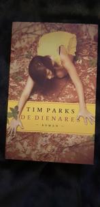 Tim Parks - De dienares, Tim Parks, Nieuw, Ophalen of Verzenden, Nederland