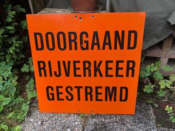 Stalen bord doorgaand rijverkeer gestremd beschikbaar voor biedingen