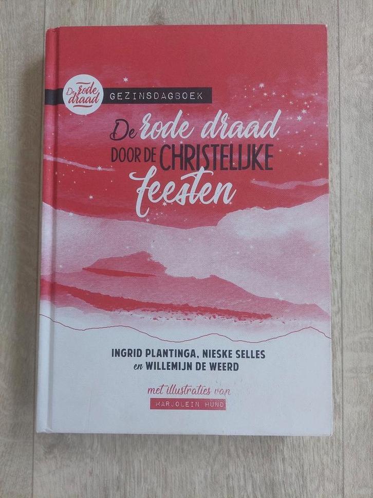 Gezinsdagboek- de rode draad door de christelijke feesten, Boeken, Godsdienst en Theologie, Zo goed als nieuw, Ophalen of Verzenden