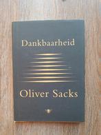 Oliver Sacks - Dankbaarheid, Achtergrond en Informatie, Ophalen of Verzenden, Zo goed als nieuw, Overige onderwerpen