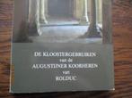 De kloostergebruiken van de Augustijner Koorheren van Rolduc, Boeken, Ophalen of Verzenden, Gelezen