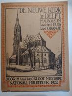 de Nieuwe Kerk te Delft Mausoleum v/h huis van Oranje 1923, H. van der Kloot Meyburg, Ophalen of Verzenden