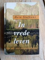 In Vrede Leven, een gids voor gelijkmoedigheid, Hein Stufkens, Ophalen of Verzenden, Zo goed als nieuw, Algemeen