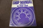 Honda XL250 XL350 1976 motorcycle shop manual werkplaatsboek, Ophalen of Verzenden, Honda