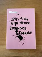 Help ik heb mijn vrouw zwanger gemaakt (Kluun), Ophalen of Verzenden, Zo goed als nieuw, Zwangerschap en Bevalling