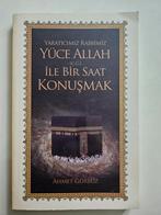 Yuce Allah (c.c.) Ile Bir Saat Konusmak; Ahmet Gurbuz, Verzenden, Gelezen