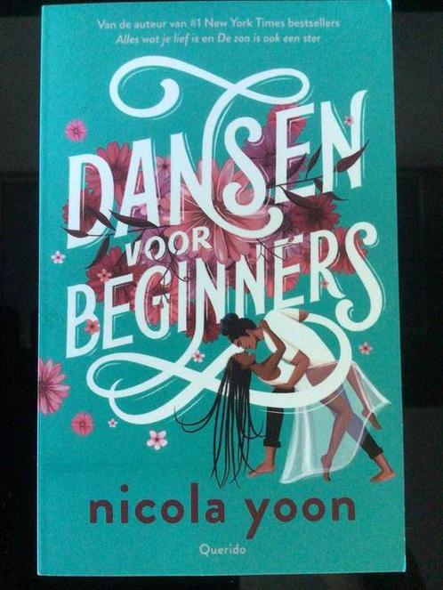 Nicola Yoon - Dansen voor beginners KOOPJE, Boeken, Kinderboeken | Jeugd | 13 jaar en ouder, Zo goed als nieuw, Ophalen of Verzenden