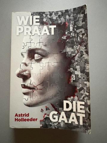 Wie praat die gaat astrid holleeder beschikbaar voor biedingen