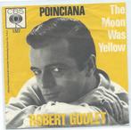 Robert Goulet- Poinciana, Cd's en Dvd's, Vinyl Singles, Verzenden, Gebruikt, Nederlandstalig