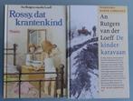 De kinderkaravaan/Rossy, dat krantenkind – Rutgers v.d.Loeff, Boeken, Ophalen of Verzenden
