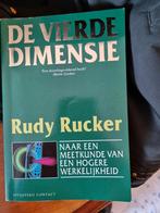 De vierde dimensie Rudy Rucker, Ophalen of Verzenden, Zo goed als nieuw