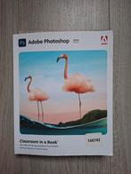 Adobe Photoshop Classroom in a Book, Computers en Software, Ontwerp- en Bewerkingssoftware, Ophalen of Verzenden, Zo goed als nieuw