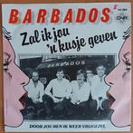 Barbados - Zal Ik Jou `n Kusje Geven  (CNR 141.964), Ophalen of Verzenden, Zo goed als nieuw, Overige formaten, Levenslied of Smartlap