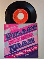 De piraat zonder naam-Tingeling ting ting, Ophalen of Verzenden, Zo goed als nieuw, Nederlandstalig, Single