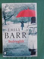 Emily Barr - Bedrieglijk, Ophalen of Verzenden, Zo goed als nieuw, Nederland, Emily Barr