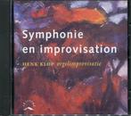 Symphonie en Improvisation / Henk Klop, orgel, Cd's en Dvd's, Cd's | Klassiek, Ophalen of Verzenden, Overige typen