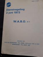 W.A.B.O. 	 WABO busdiensten - dienstregeling 3 juni 1973, Ophalen of Verzenden, Zo goed als nieuw, Bus of Metro, Boek of Tijdschrift