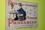 Reizen en Avonturen van Mijnheer Prikkebeen- 1937-, Boeken, Gelezen, Ophalen of Verzenden, Eén stripboek, J.J.A. Goeverneur