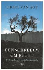 Een schreeuw om recht- Tragedie vh Palestijnse volk- Van Agt, Maatschappij en Samenleving, Ophalen of Verzenden, Zo goed als nieuw